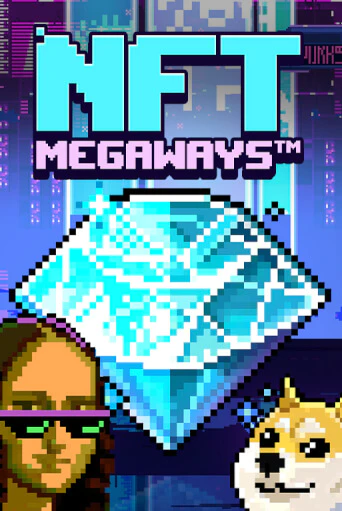 Демо игра NFT MegaWays играть онлайн | Казино Икс бесплатно